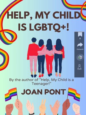 cover image of Help, My Child is LGBTQ+!